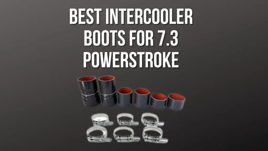 Best Intercooler Boots for 7.3 Powerstroke