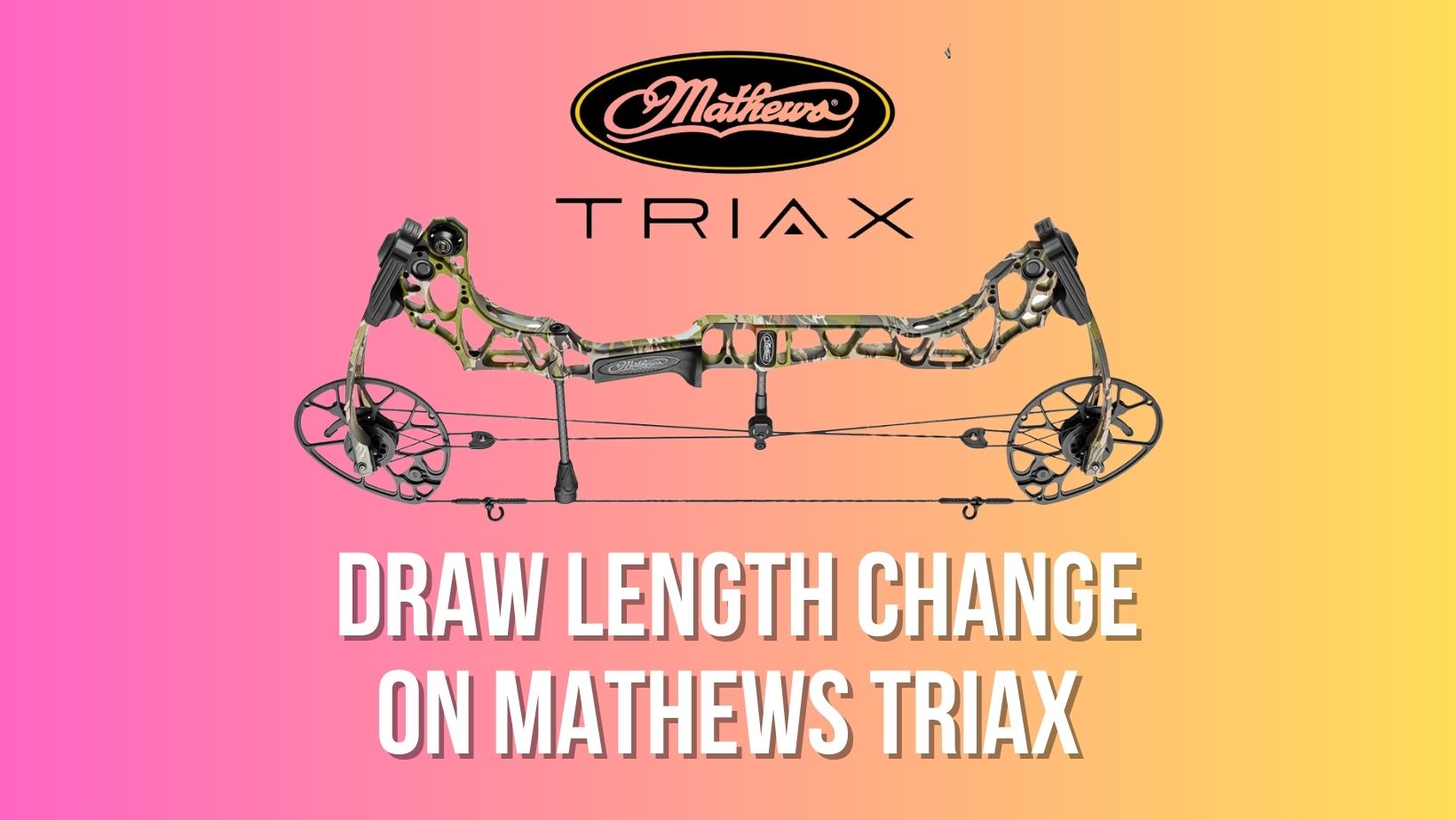 How to Change Draw Length on Mathews Triax